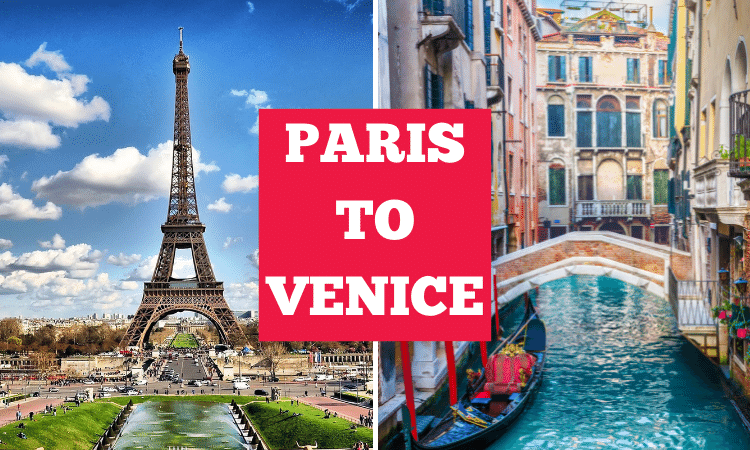 travel from paris to venice italy