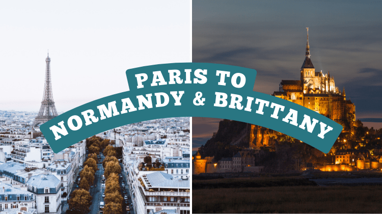 Paris to Normandy and Brittany by train.