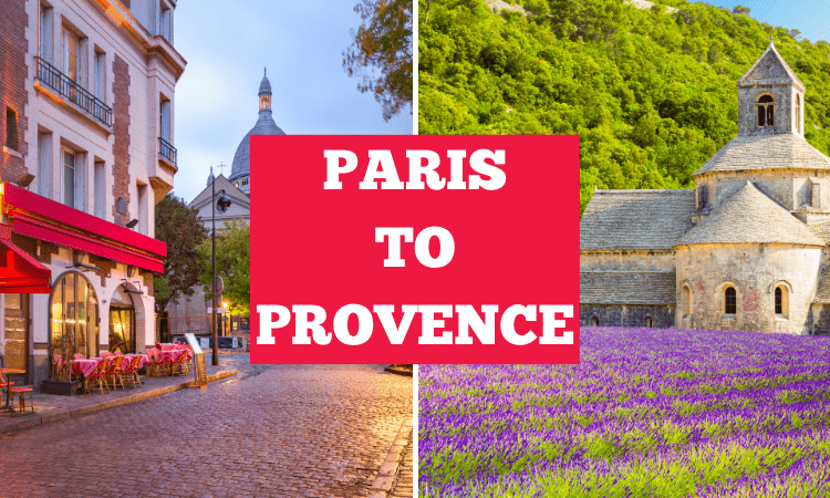 Paris to Provence by Train France and Italy by Train