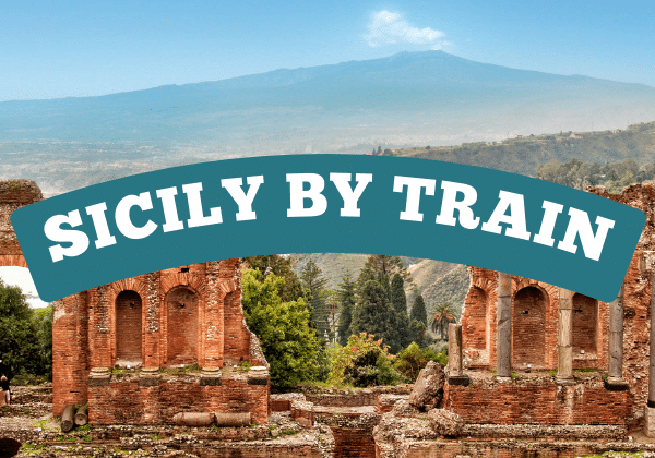 Sicily by train features 5 epic routes on the Italian island.